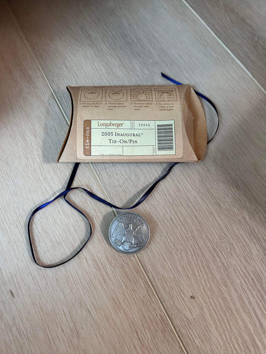 Longaberger 2005 Inaugural Tie On/Pin